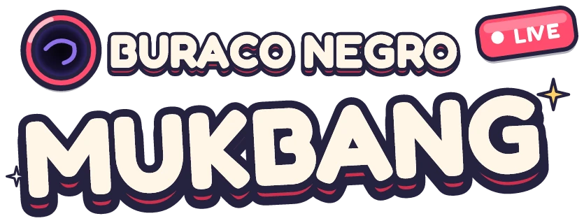 Buraco Negro Mukbang